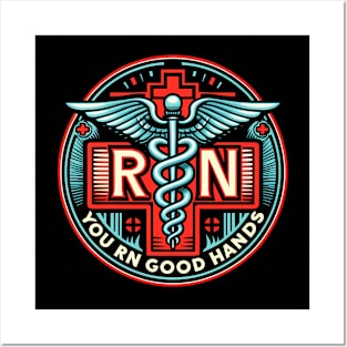 RN nurse you rn good hands Posters and Art